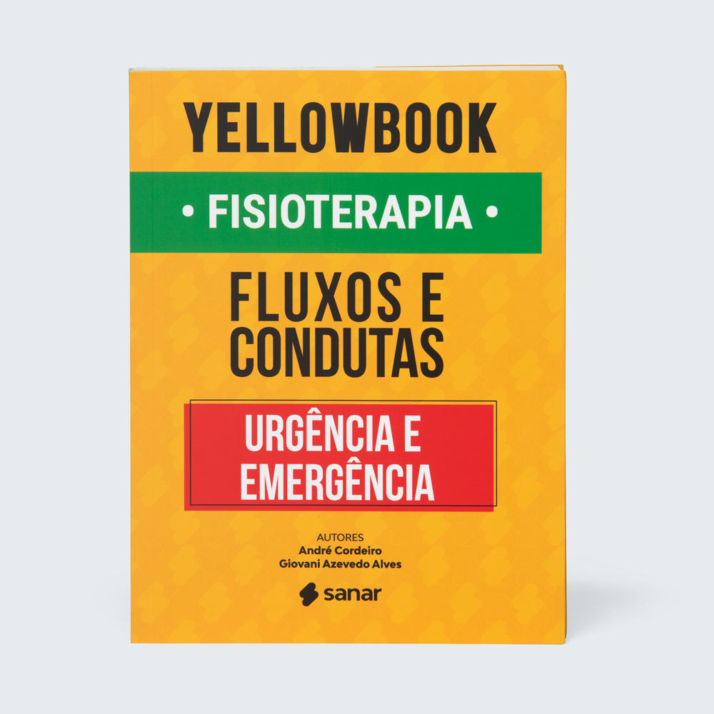Yellowbook Fisioterapia - Fluxos e Condutas em Urgências e Emergências